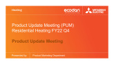Product Update Meeting - Residential Heating FY22 Q4 cover image