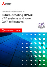Future-proofing HVAC: VRF systems and lower GWP refrigerants CPD Guide cover image